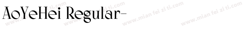 AoYeHei Regular字体转换